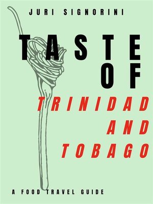 cover image of Taste of... Trinidad and Tobago